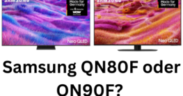 Samsung QN80F oder QN90F