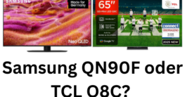 Samsung QN90F oder TCL Q8C